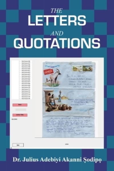 Cover for Julius Adebiyi Akanni ?odip? · Letters and Quotations (Book) (2023)