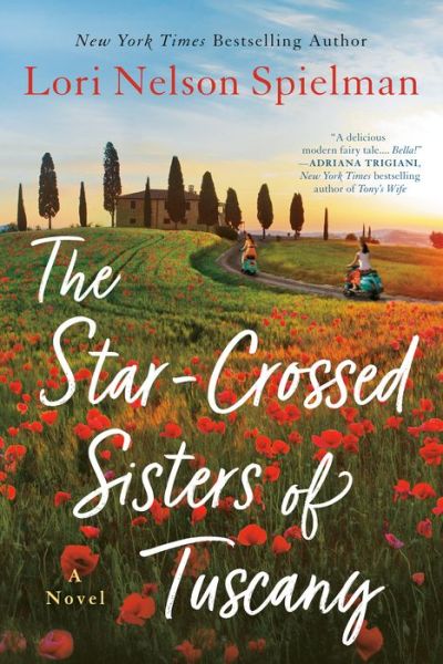 Cover for Lori Nelson Spielman · The Star-Crossed Sisters of Tuscany (Paperback Bog) (2020)