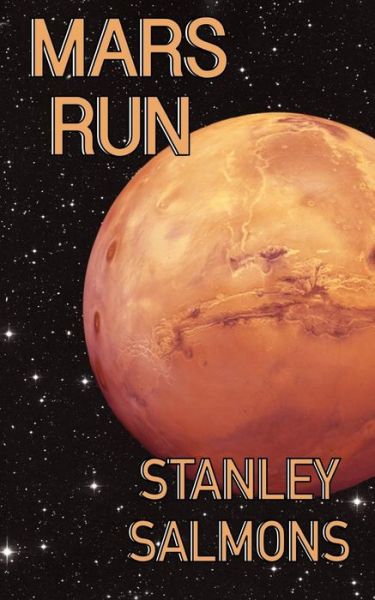 Cover for Stanley Salmons · Mars Run (Paperback Book) (2018)