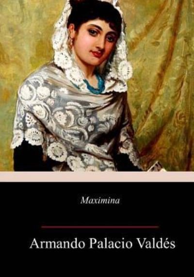 Cover for Armando Palacio Valdes · Maximina (Paperback Book) (2018)