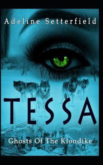 Cover for Adeline Setterfield · Tessa (Paperback Book) (2018)