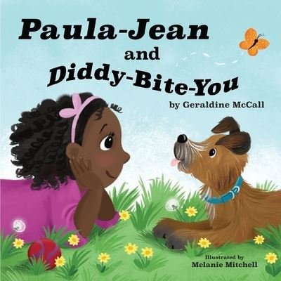 Cover for Geraldine McCall · Paula-Jean and Diddy-Bite-You (Pocketbok) (2021)