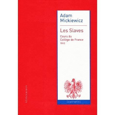 Cover for Adam Mickiewicz · Les Slaves (Book) (2005)