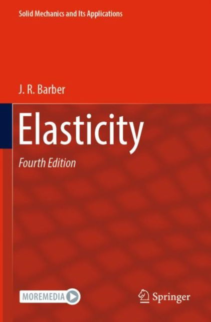 Cover for J. R. Barber · Elasticity - Solid Mechanics and Its Applications (Paperback Bog) [Fourth Edition 2022 edition] (2024)