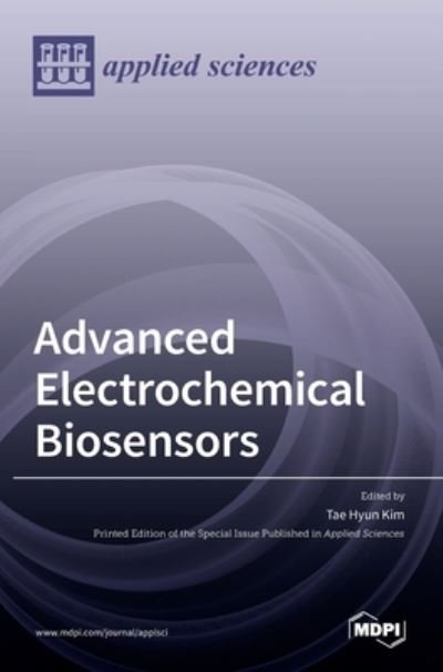 Cover for Tae Hyun Kim · Advanced Electrochemical Biosensors (Gebundenes Buch) (2021)