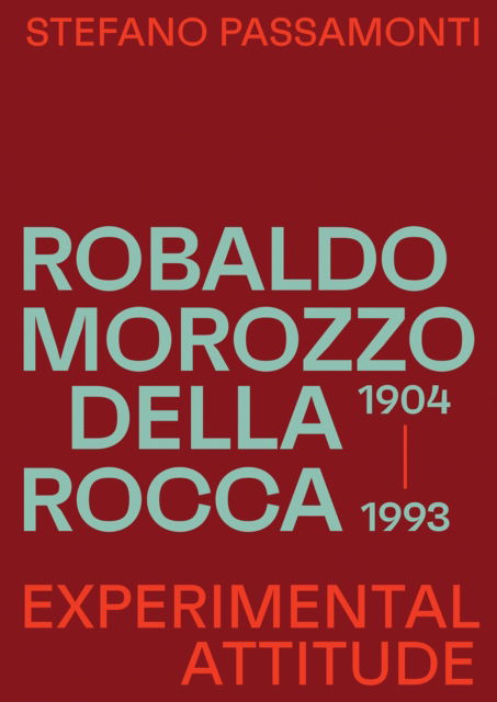 Cover for Stefano Passamonti · Robaldo Morozzo della Rocca: Experimental attitude (Paperback Book) (2024)