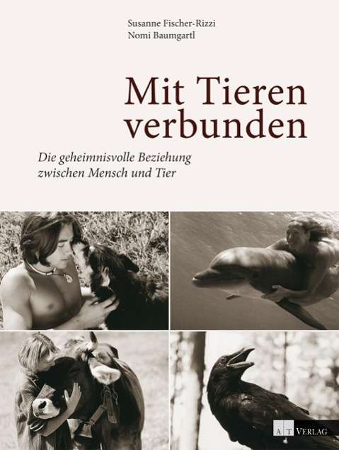 Cover for Fischer-Rizzi · Mit Tieren verbunden (Book)