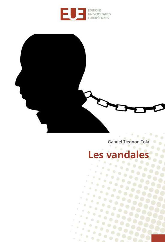 Cover for Tola · Les vandales (Bog)