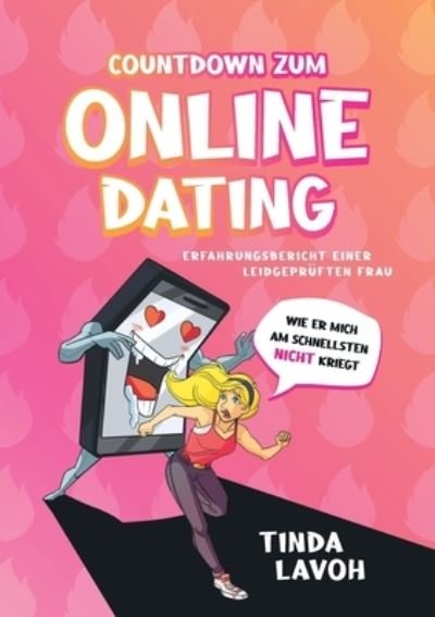 Cover for Tinda Lavoh · Countdown zum Onlinedating (Paperback Book) (2021)
