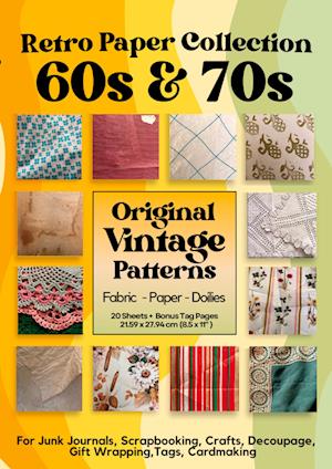 Cover for Papier Nougat · Retro Paper Designs Original 60s and 70s Patterns for Scrapbooking Junk Journals - Vintage Papier Muster und Retro Stoffe 60er 70er Jahre Nostalgie, Hippie (Book) (2022)