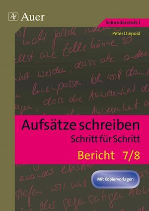 Cover for Peter Diepold · AufsÃ¤tze schreiben Schritt fÃ¼r Schritt: Bericht (Pamphlet) (2011)