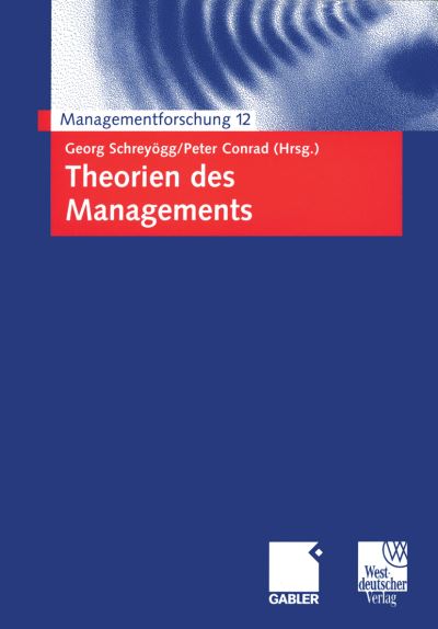 Cover for Georg Schrey Gg · Theorien des Managements - Managementforschung (Taschenbuch) [2002 edition] (2002)