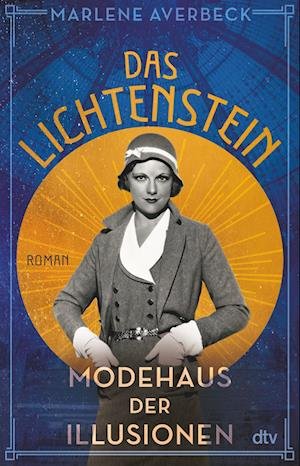 Cover for Marlene Averbeck · Das Lichtenstein - Modehaus der Illusionen (Book) (2022)