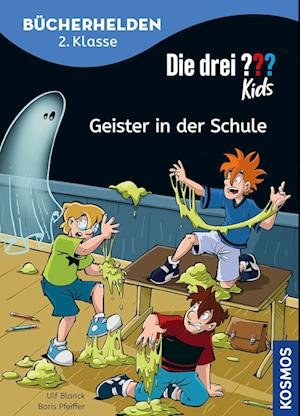 Cover for Ulf Blanck · Die drei ??? Kids, Bücherhelden 2. Klasse, Geister in der Schule (Bog) (2024)