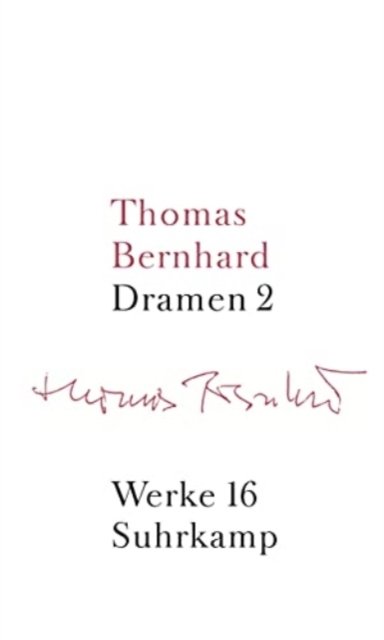 Cover for Thomas Bernhard · Werke.16 Dramen.02 (Bog) (2005)