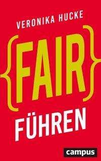 Cover for Hucke · Fair führen (Book)