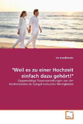 Cover for Kandlbinder · &quot;Weil es zu einer Hochzeit (Book)