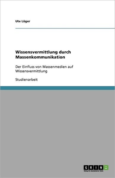 Cover for Lüger · Wissensvermittlung durch Massenko (Book) (2010)