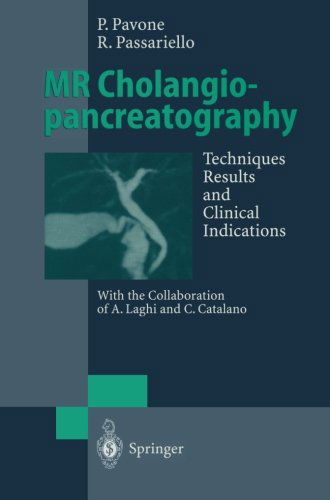 MR Cholangiopancreatography: Techniques, Results and Clinical Indications - Paolo Pavone - Books - Springer-Verlag Berlin and Heidelberg Gm - 9783642644160 - September 26, 2011