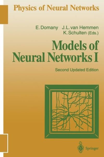 Cover for Eytan Domany · Models of Neural Networks - Physics of Neural Networks (Paperback Bog) [2nd Ed. 1995. Softcover Reprint of the Original 2n edition] (2012)