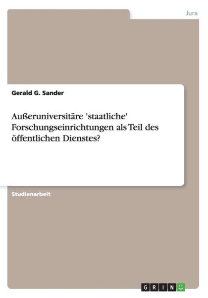 Cover for Sander · Außeruniversitäre 'staatliche' F (Book) (2014)