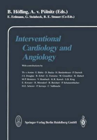 Cover for E Erdmann · Interventional Cardiology and Angiology (Paperback Book) [Softcover reprint of the original 1st ed. 1989 edition] (2013)