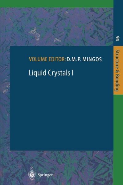 Cover for D M P Mingos · Liquid Crystals I - Structure and Bonding (Paperback Book) [Softcover reprint of the original 1st ed. 1999 edition] (2013)