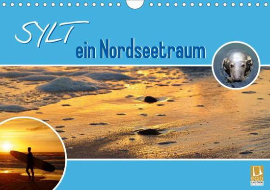 Sylt ein Nordseetraum (Wandkalend - Kaina - Książki -  - 9783670715160 - 