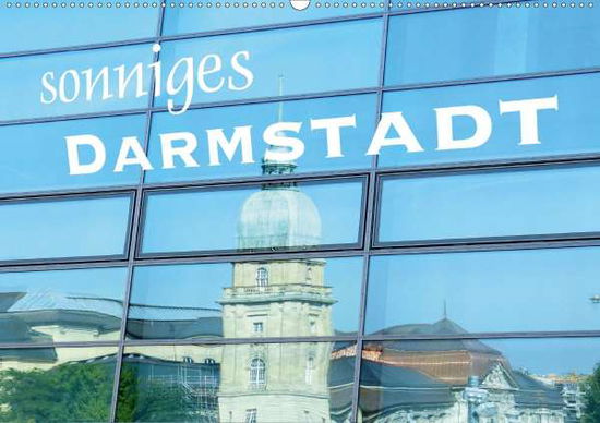 Sonniges Darmstadt (Wandkalender 2 - Rank - Książki -  - 9783671747160 - 