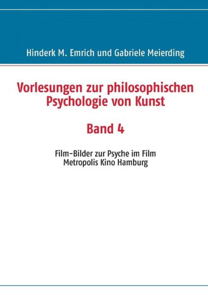 Cover for Gabriele Meierding · Vorlesungen Zur Philosophischen Psychologie Von Kunst (Paperback Book) [German edition] (2013)