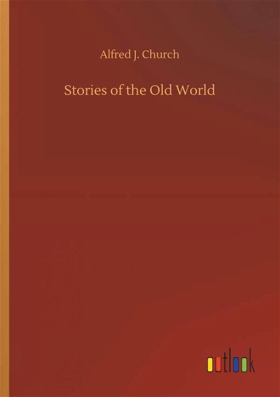Cover for Church · Stories of the Old World (Bok) (2018)