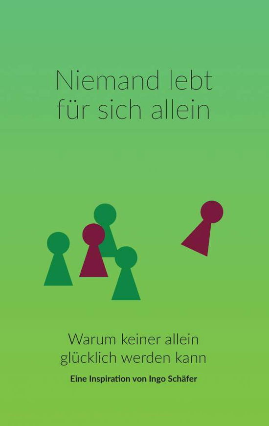 Cover for Ingo Schafer · Niemand Lebt Fur Sich Allein (Paperback Book) (2015)