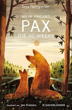 Cover for Sara Pennypacker · Mein Freund Pax - Die Heimkehr (Gebundenes Buch) (2022)