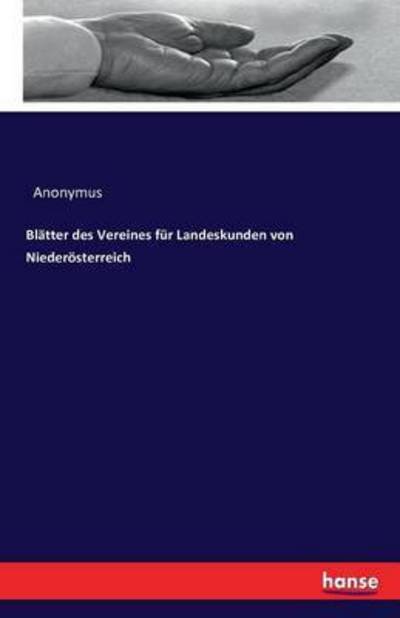 Blätter des Vereines für Lande - Anonymus - Bøker -  - 9783742887160 - 15. september 2016
