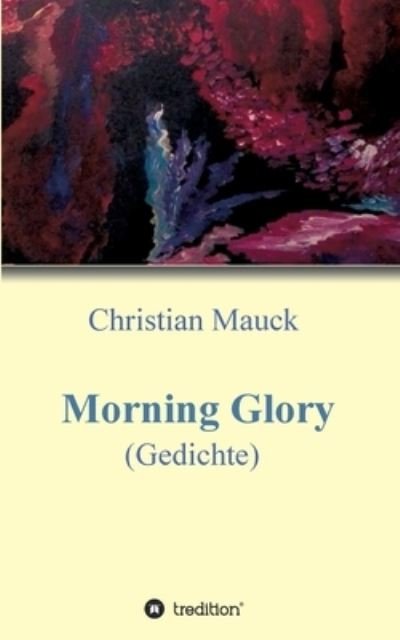 Cover for Mauck · Morning Glory (Book) (2020)