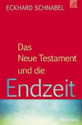 Cover for Schnabel · Das Neue Testament und die End (Bog)