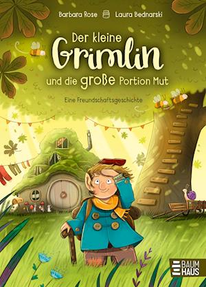 Cover for Barbara Rose · Der kleine Grimlin und die große Portion Mut - Eine Freundschaftsgeschichte (Book) (2024)