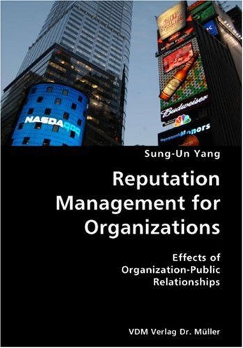 Cover for Sung-un Yang · Reputation Management for Organizations- Effects of Organization-public Relationships (Paperback Book) (2007)
