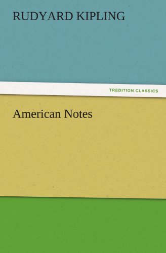 Cover for Rudyard Kipling · American Notes (Tredition Classics) (Taschenbuch) (2011)