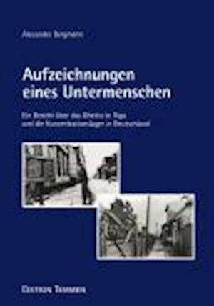 Cover for Alexander Bergmann · Aufzeichnungen eines Untermenschen (Bog) [German edition] (2015)
