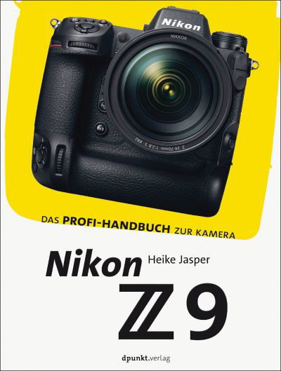 Nikon Z 9 - Heike Jasper - Książki - dpunkt - 9783864909160 - 4 sierpnia 2022