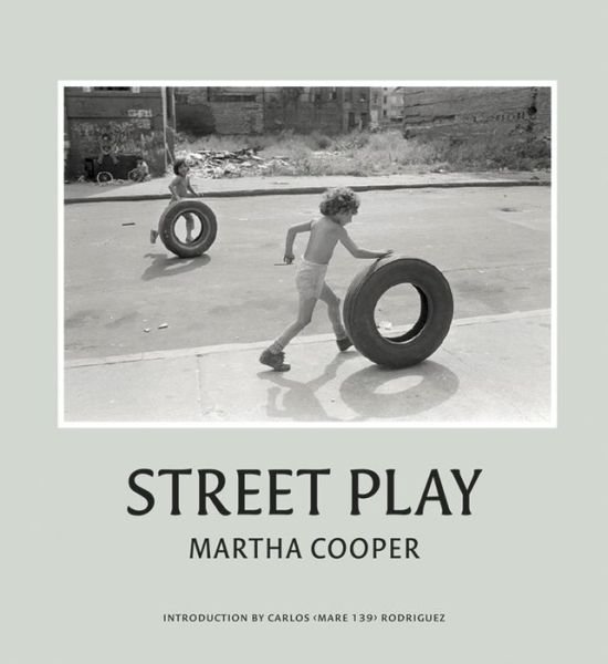 Cover for Martha Cooper · Street play (Innbunden bok) [Ingen] (2006)