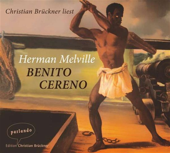 Cover for Herman Melville · Benito Cereno (CD)