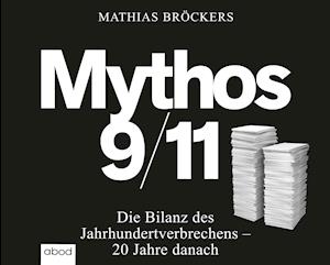 Cover for Mathias Bröckers · Mythos 9/11 (Hörbuch (CD)) (2021)