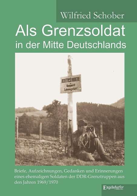 Cover for Schober · Als Grenzsoldat in der Mitte De (Book)