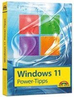 Cover for Wolfram Gieseke · Windows 11 Power Tipps - Das Maxibuch: Optimierung, Troubleshooting Insider Tipps für Windows 11 (Taschenbuch) (2022)