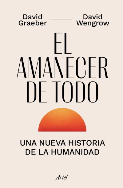 Cover for David Graeber · Amanecer de Todo (Bog) (2023)