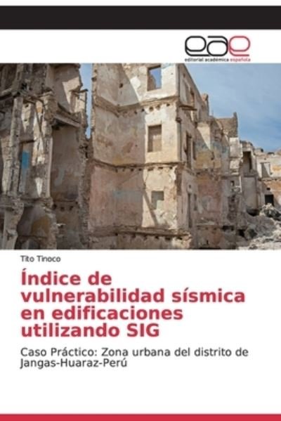 Cover for Tinoco · Índice de vulnerabilidad sísmica (Bog) (2018)