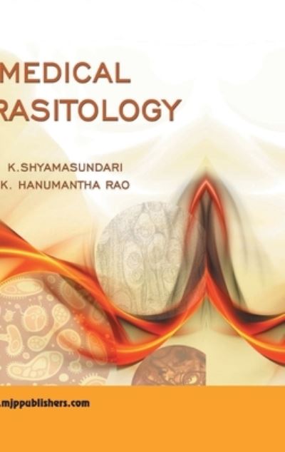 Cover for K. Shyamasundari · Medical Parasitology (Hardcover Book) (2021)