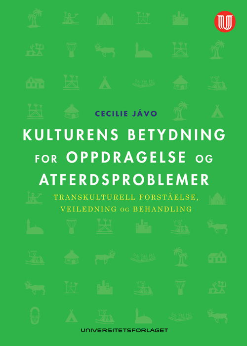 Kulturens betydning for oppdragelse og atferdsproblemer ; : transkulturell forståelse, veiledning og behandling - Cecilie Jávo - Libros - Universitetsforlaget - 9788215016160 - 6 de septiembre de 2010